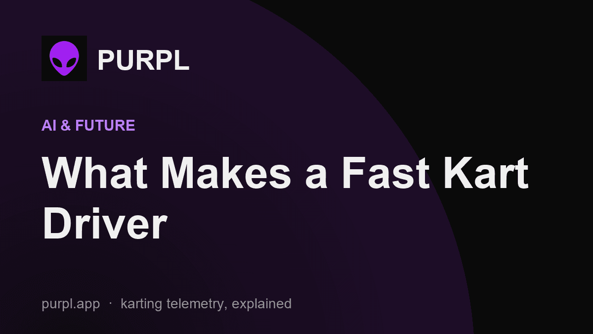 What Makes a Fast Kart Driver cover — purple-on-black PURPL title card